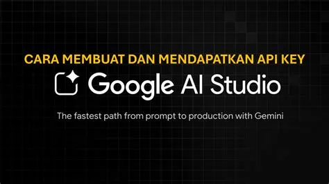 Cara-Mendapatkan-Gemini-API-Key-Generator-dengan-Mudah-Panduan-Lengkap